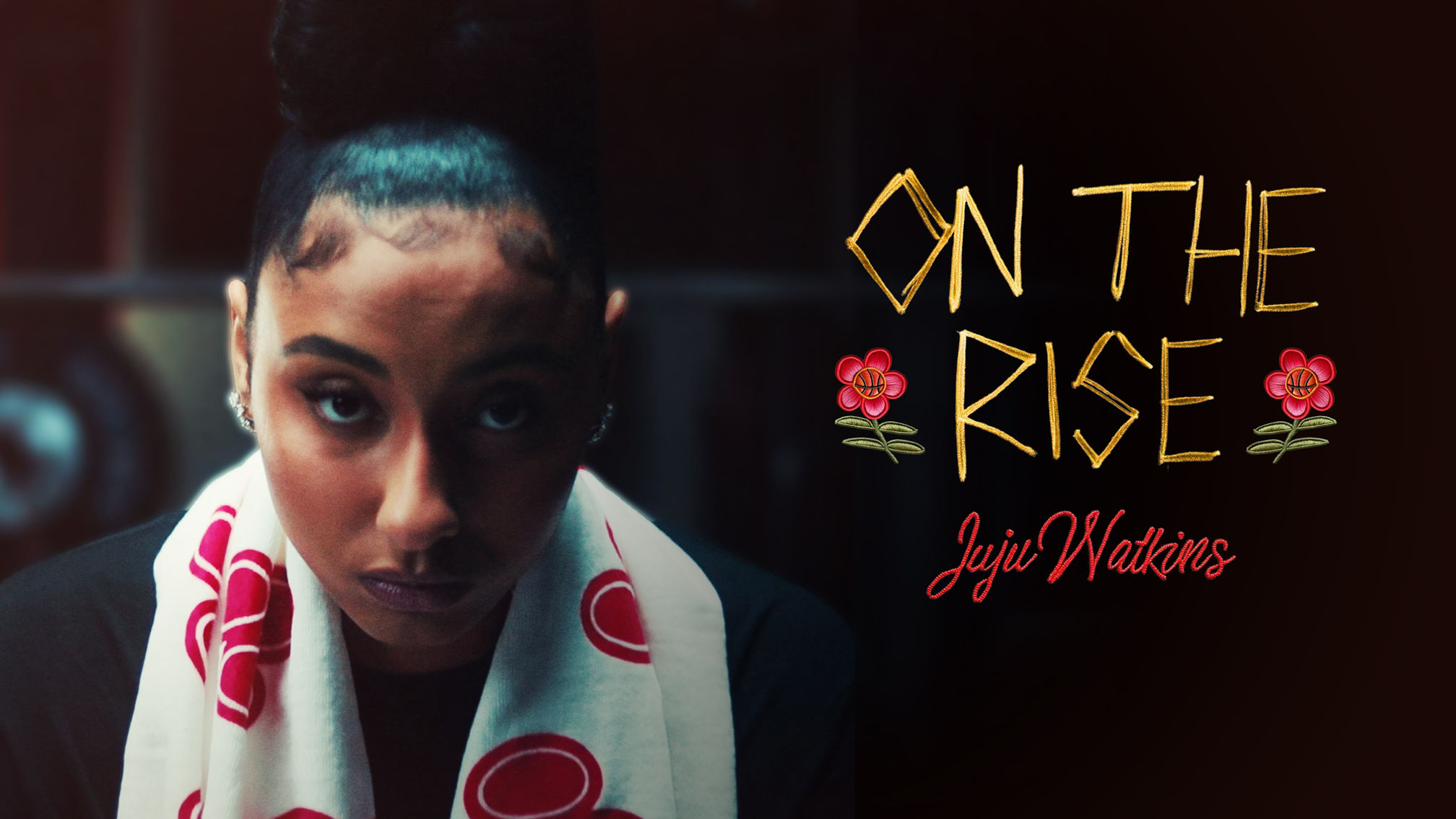 On The Rise: Juju Watkins (Season 2)